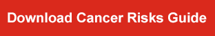 Download Cancer Risk Guide