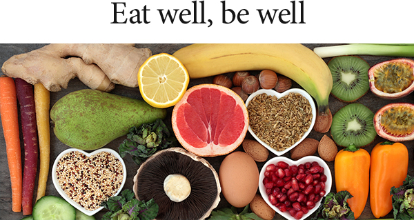 Eat well, be well