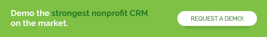Demo the strongest nonprofit CRM on the market.