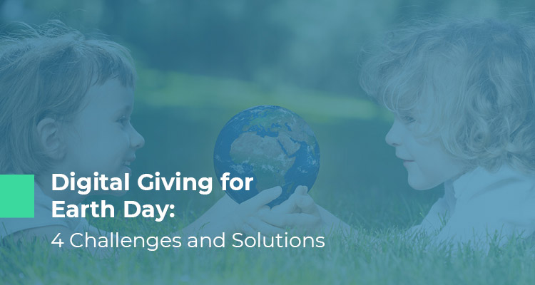 Check out this digital giving guide for Earth Day.