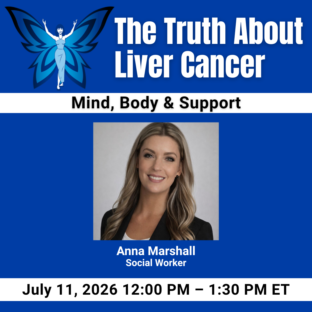 The Truth About Liver Cancer: Mind, Body, & Support