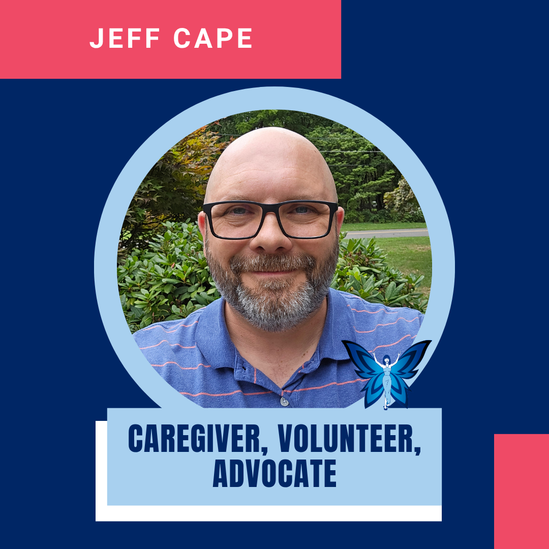 Jeff Cape, Blue Faery Volunteer and Liver Cancer Advocate