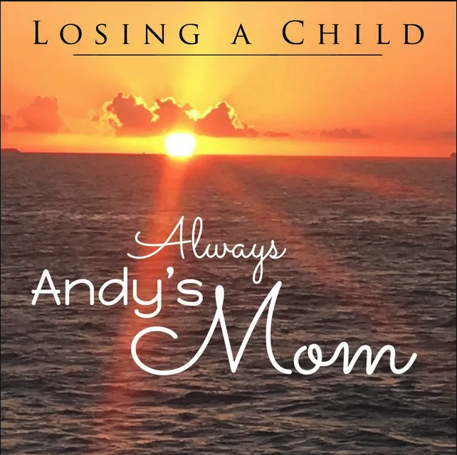 Listen to Andrea's Latest Interview with Always Andy's Mom Podcast
