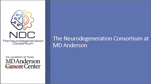 The Neurodegeneration Consortium at MD Anderson