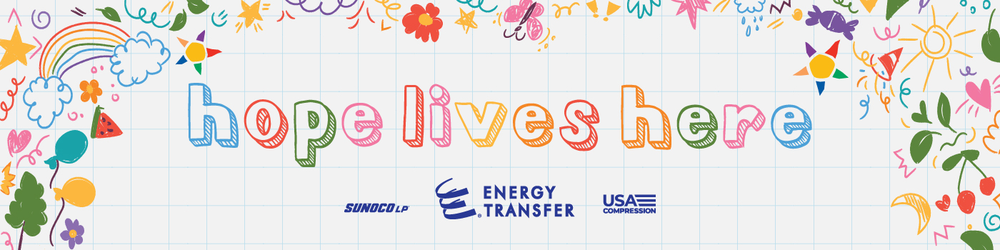 Help End Childhood Cancer | Donate Now. Energy Transfer logo | Sunoco, LP logo | With your continued support, and with the strength and resilience of our patients and their families, I am confident that cancer doesn&rsquo;t stand a chance.&mdash;Richard Gorlick, M.D., Division Head and Department Chair, Children&rsquo;s Cancer Hospital